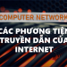 Các phương tiện truyền dẫn của Internet
