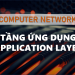 Tổng quan về tầng Ứng dụng trong mô hình TCP/IP