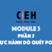 [CEH] Module 3 – Phần 5: Thực hành dò quét port