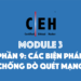 [CEH] Module 3 – Phần 9: Các biện pháp đối phó dò quét mạng