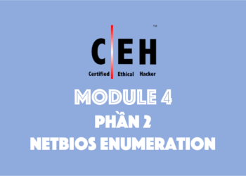 [CEH] Module 4 – Phần 2: NetBIOS Enumeration