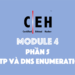 [CEH] Module 4 – Phần 5: DNS và SMTP Enumeration